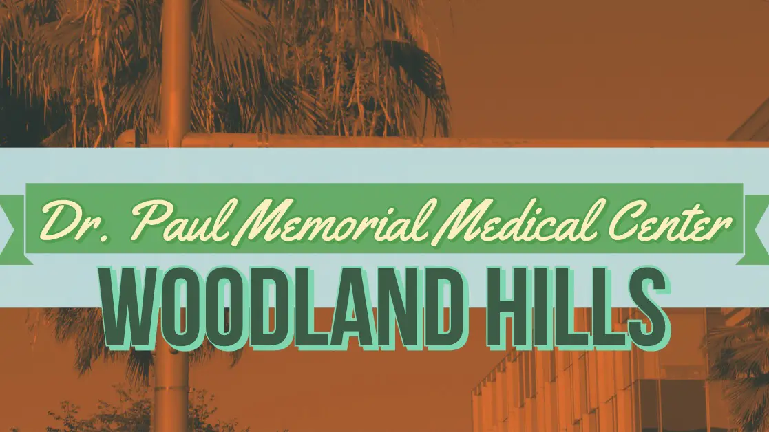 Dr Paul Memorial Med Center — Naturopathic Medicine in Woodland Hills, Los Angeles